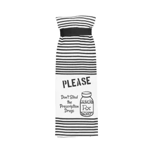 Twisted Wares Please Don't Steal The Prescription Drugs Terry Towel